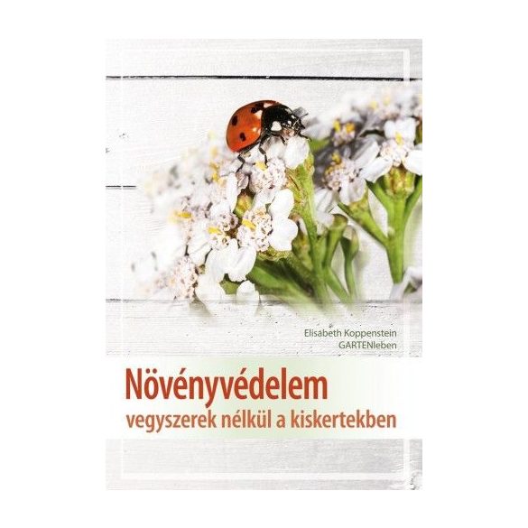 Növényvédelem vegyszerek nélkül a kiskertekben