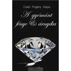 A gyémánt fénye és árnyéka