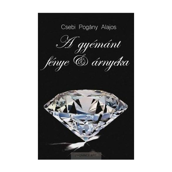 A gyémánt fénye és árnyéka