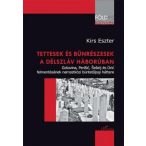   Tettesek és bűnrészesek a délszláv háborúban – Gotovina, Perišić, Šešelj és Orić felmentésének nemzetközi büntetőjogi háttere