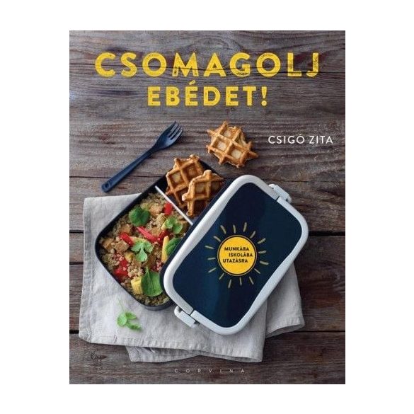 Csomagolj ebédet!