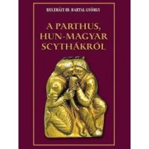 A parthus, Hun-Magyar scythákról