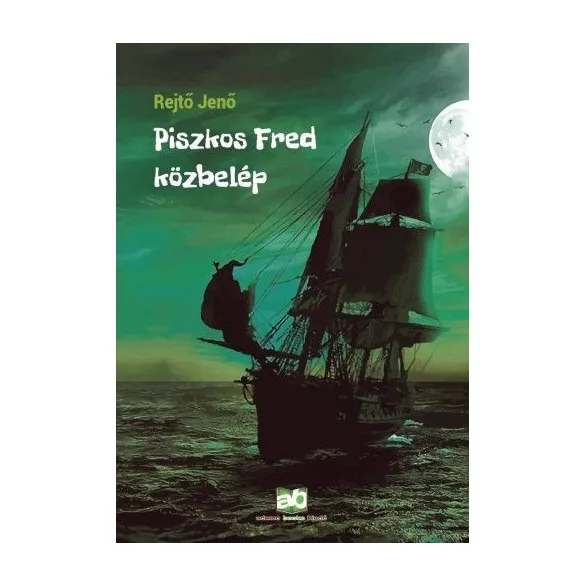 Piszkos Fred közbelép