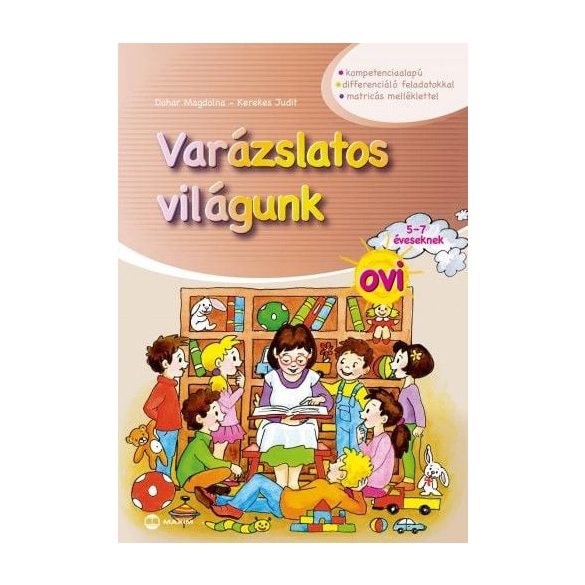 Varázslatos világunk ovi 5-7 éveseknek