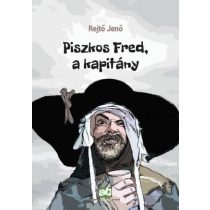 Piszkos Fred, a kapitány