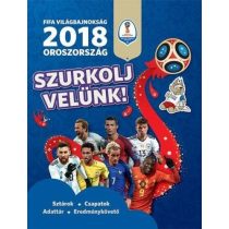   FIFA Világbajnokság 2018 - Oroszország - Szurkolj velünk!