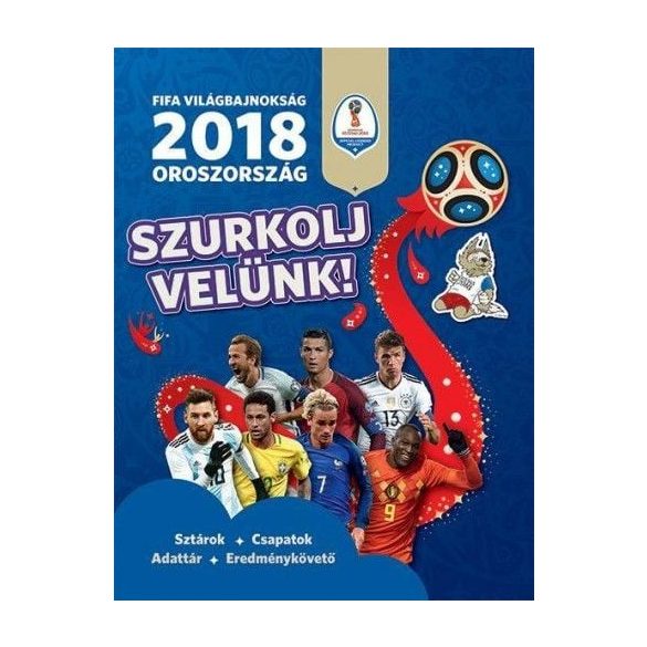 FIFA Világbajnokság 2018 - Oroszország - Szurkolj velünk!