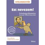   Ezt nevezem! - Feladatgyűjtemény Bosnyák Viktória könyvéhez