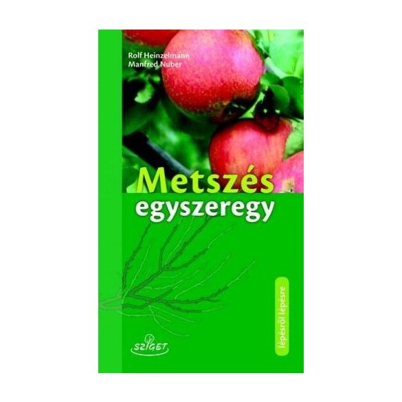 Metszés egyszeregy