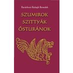 Szumirok, ?szittyák, ősturánok