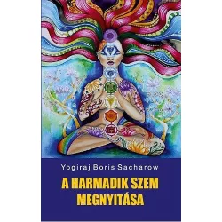 A harmadik szem megnyitása