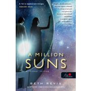 A Million Suns - Milliónyi Csillag - Túl a végtelenen 2.