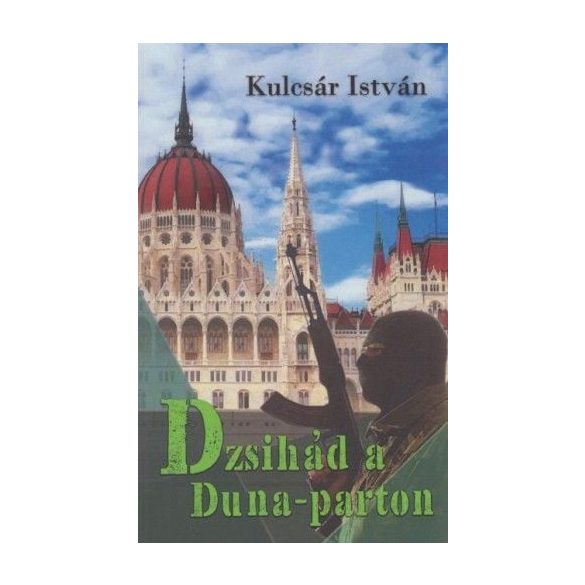 Dzsihád a Duna-parton