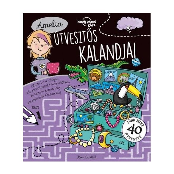 Amelia útvesztős kalandjai - Lonely Planet foglalkoztató könyv