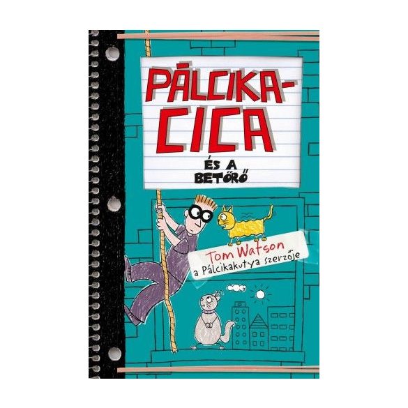 Pálcikacica és a betörő