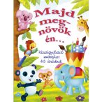 Majd megnövök én…