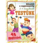 Testünk - bölcsitől a nagycsoportig