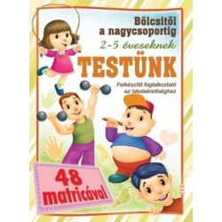 Testünk - bölcsitől a nagycsoportig