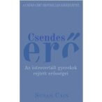 Csendes erő - Az introvertált gyerekek rejtett erősségei