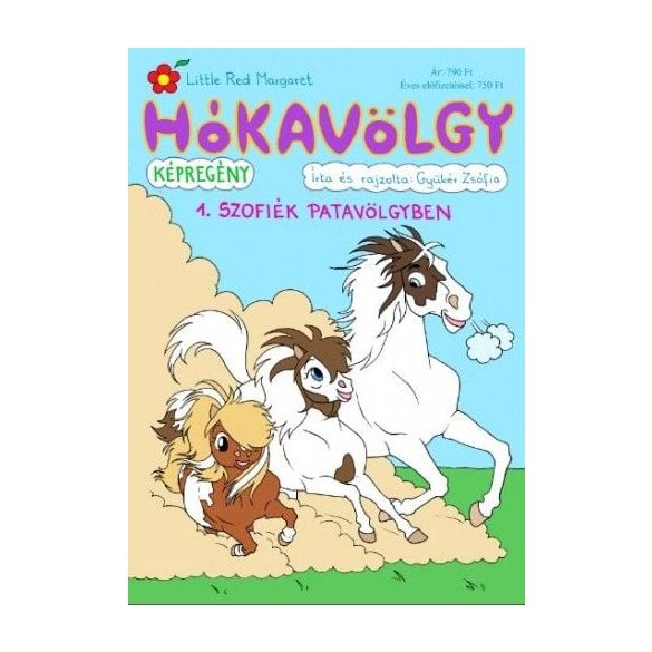 Hókavölgy 1. - Szofiék Patavölgyben