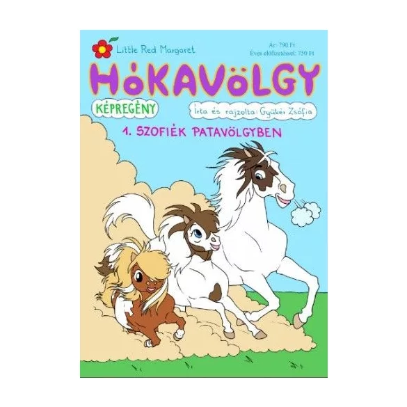 Hókavölgy 1. - Szofiék Patavölgyben