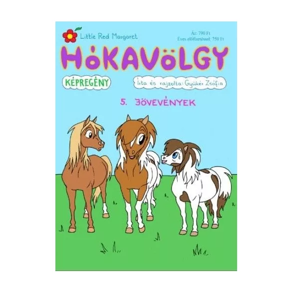 Hókavölgy 5. - Jövevények