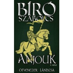 Anjouk V. - Ötvenezer lándzsa