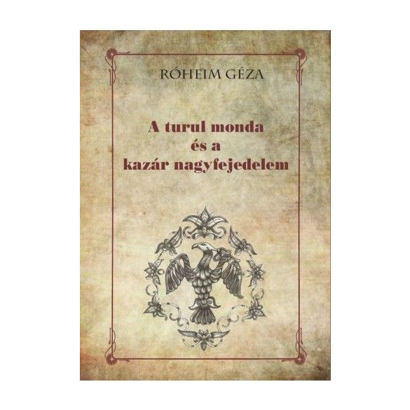 A turul monda és a kazár nagyfejedelem