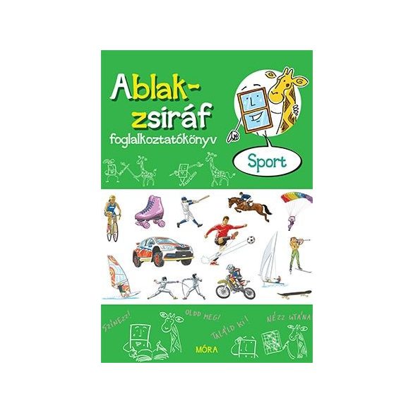 Ablak-zsiráf – Sport - Foglalkoztatókönyv