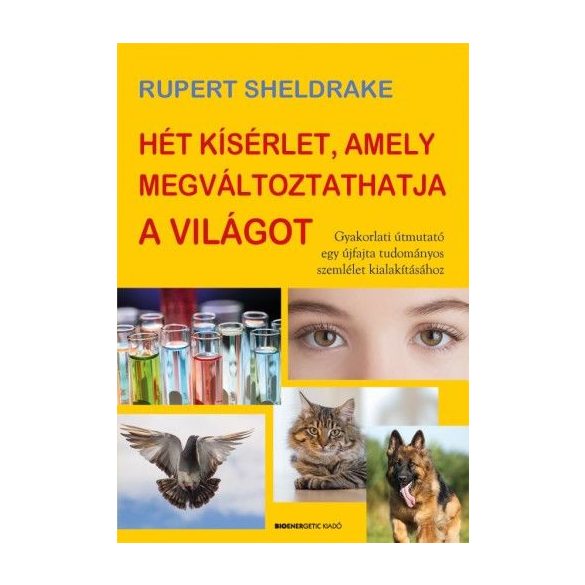 Hét kísérlet, amely megváltoztathatja a világot