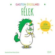 Gaston érzelmei - Félek