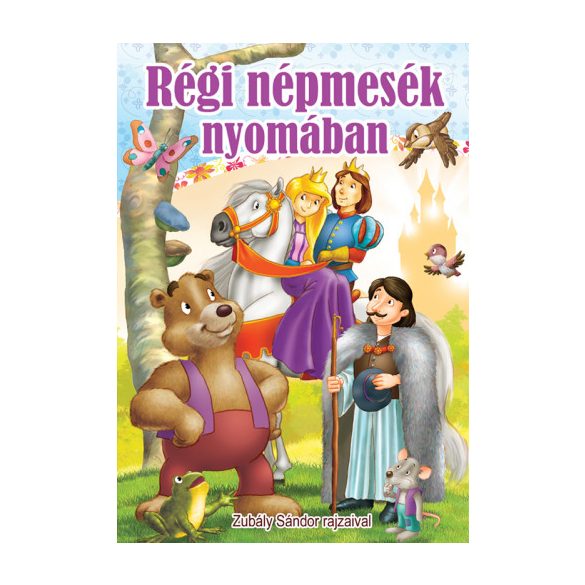 Régi népmesék nyomában