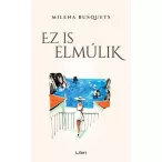 Ez is elmúlik