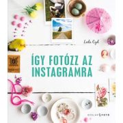 Így fotózz az Instagramra