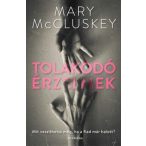 Tolakodó érzelmek