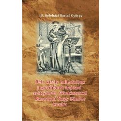   Béla király halhatatlan jegyzőjének hajdani szittyáiról, főtekintettel Macedoni Nagy Sándor korára