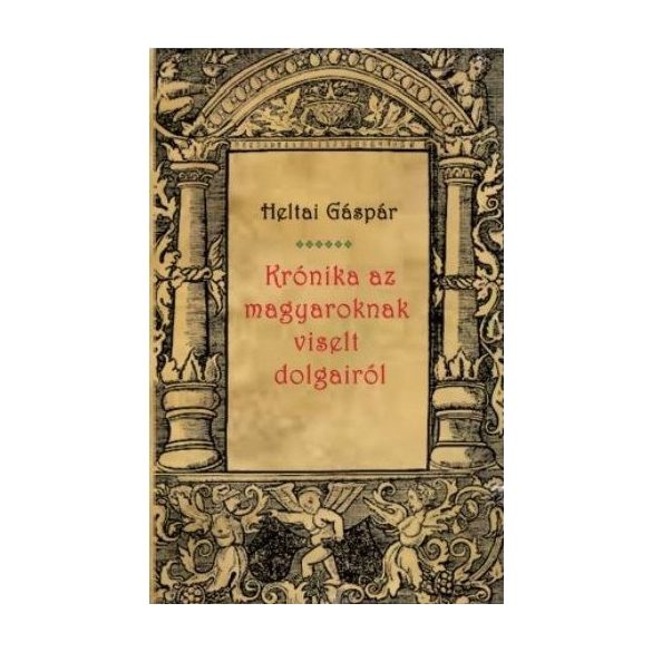 Krónika az magyaroknak viselt dolgairól