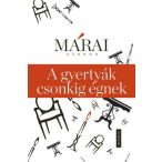 A gyertyák csonkig égnek