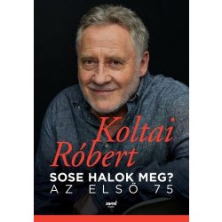 Sose halok meg?