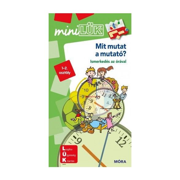 Mit mutat a mutató? - LDI245 - Ismerkedés az órával - miniLÜK