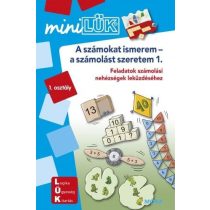   A számokat ismerem-a számolást szeretem - Feladatok számolási nehézségek leküzdéséhez 1. osztály - MiniLÜK