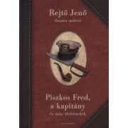 Piszkos Fred, a kapitány és más történetek