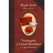 Vesztegzár a Grand Hotelben és más történetek