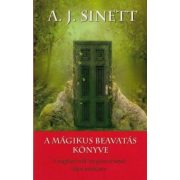   A mágikus beavatás könyve - A mágikus erők megszerzésének titkos módszere