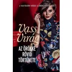 Az örökké rövid története