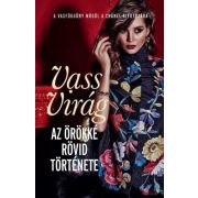 Az örökké rövid története