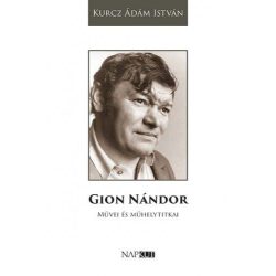 Gion Nándor művei és műhelytitkai