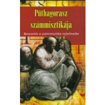   Püthagorasz számmisztikája - Bevezetés a számmisztika rejtelmeibe
