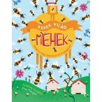 Kerek világ- Méhek