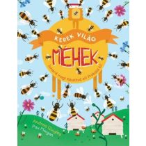 Kerek világ- Méhek